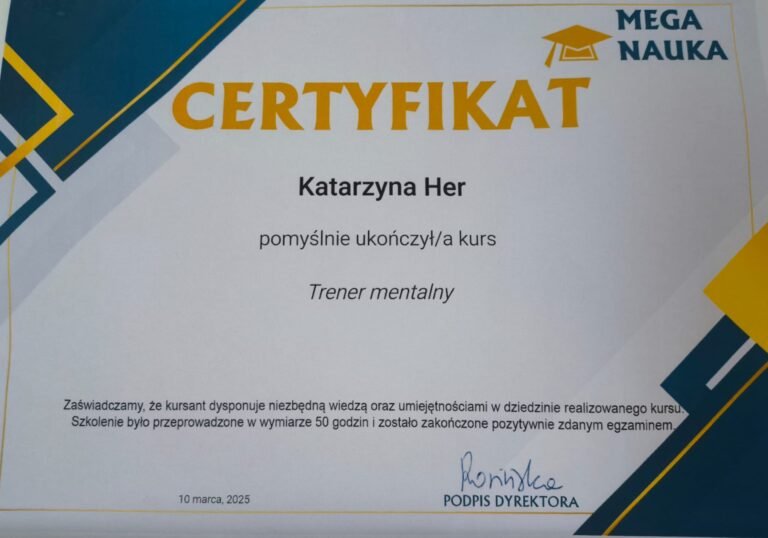 Certyfikat ukończenia kursu Trener mentalny wystawiony dla Katarzyny Her